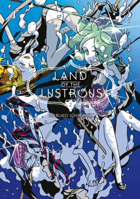 Book cover of: Land Of The Lustrous 2. By: 市川 春子