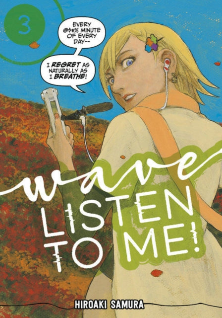 Book cover of: Wave, Listen To Me! 3. By: Hiroaki Samura