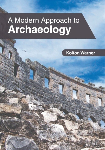Book cover of: Modern Approach to Archaeology