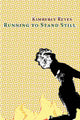 Book cover of: Running to Stand Still. By: Kimberly Reyes