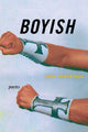 Book cover of: Boyish – Poems. By: Brody Parrish Craig