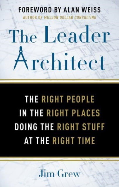 Book cover of: Leader Architect. By: Jim Grew
