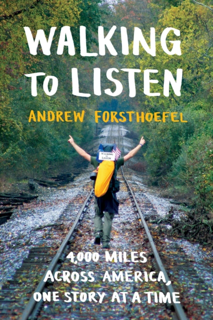 Book cover of: Walking to Listen. By: Andrew Forsthoefel