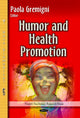 Book cover of: Humor and Health Promotion. By: Paola Gremigni