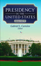 Book cover of: Presidency in the United States. By: Gabriel L. Carreiro