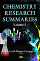 Book cover of: Chemistry Research Summaries. Volume 5. By: Lucille Monaco Cacioppo