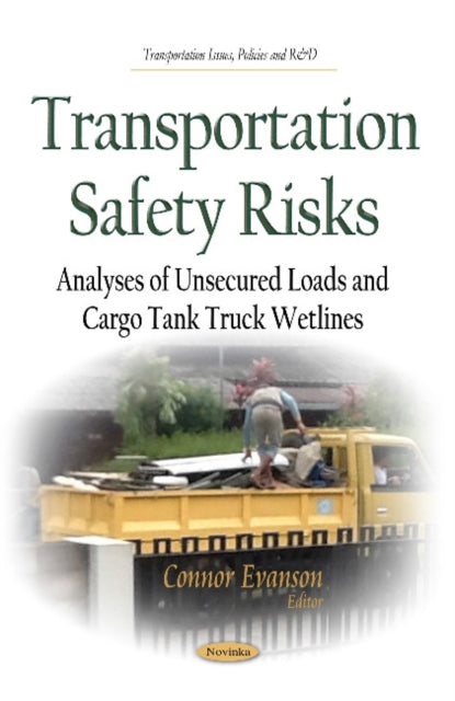Book cover of: Transportation Safety Risks. By: Connor Evanson