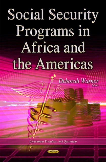 Book cover of: Social Security Programs in Africa & the Americas. By: Deborah Warner