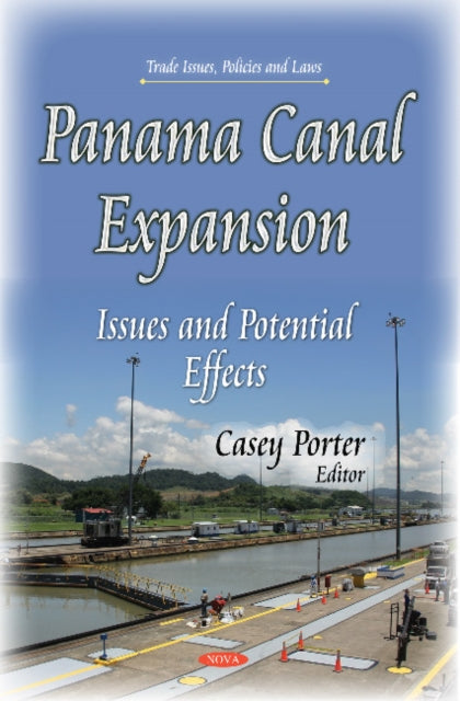 Book cover of: Panama Canal Expansion. By: Casey Porter