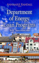 Book cover of: Department of Energy Loan Programs. By: Annmarie Randall