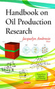 Book cover of: Handbook on Oil Production Research. By: Jacquelyn Ambrosio