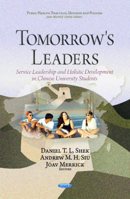 Book cover of: Tomorrow's Leaders. By: Daniel T.L. Shek