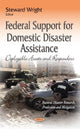 Book cover of: Federal Support for Domestic Disaster Assistance. By: Steward Wright