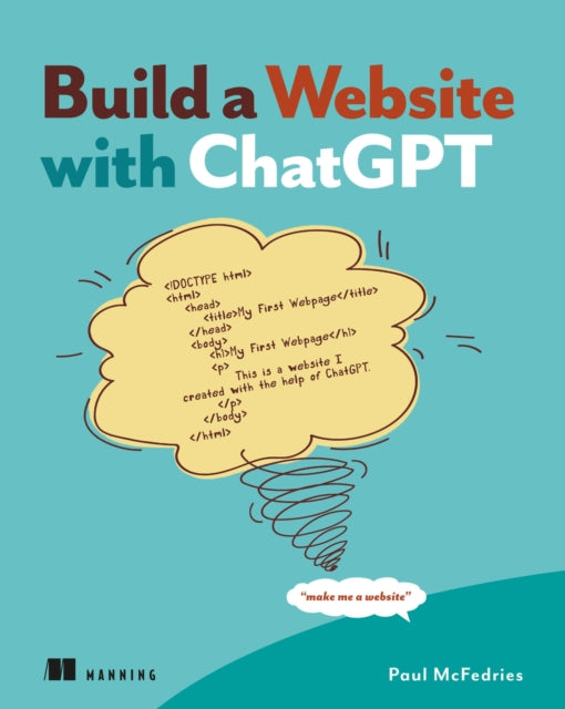 Book cover of: Build a Website with ChatGPT. By: Paul McFedries