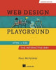 Book cover of: Web Design Playground, Second Edition. By: MCFEDRIES, PAUL