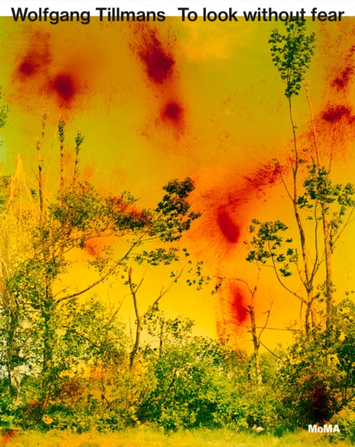 Book cover of: Wolfgang Tillmans: To look without fear. By: Wolfgang Tillmans
