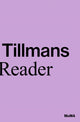 Book cover of: Wolfgang Tillmans: A Reader. By: Wolfgang Tillmans
