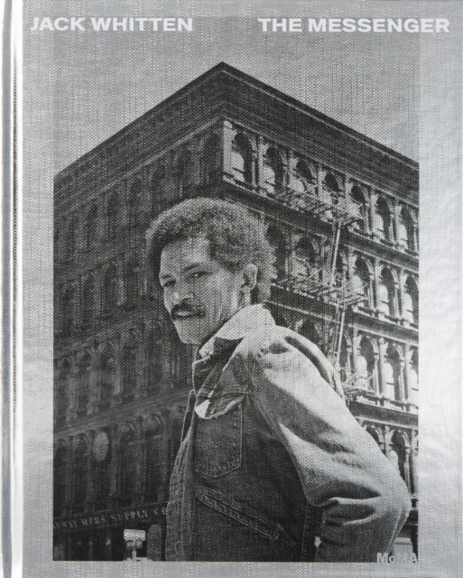 Book cover of: Jack Whitten: The Messenger. By: Jack Whitten