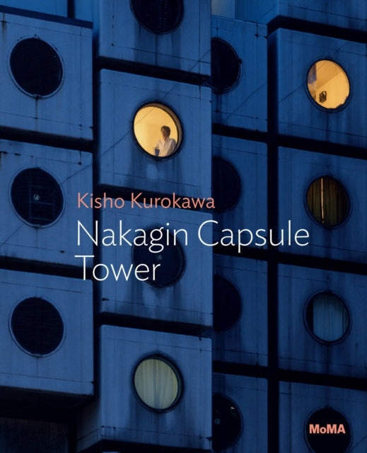 Book cover of: Kisho Kurokawa: Nakagin Capsule Tower. By: Kisho Kurokawa
