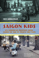 Book cover of: Saigon Kids. By: Les Arbuckle