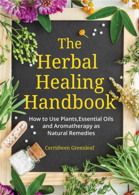 Book cover of: Herbal Healing Handbook. By: Cerridwen Greenleaf