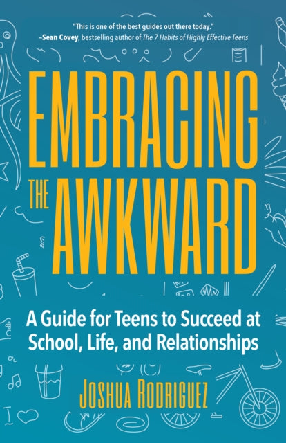 Book cover of: Embracing the Awkward. By: Joshua Rodriguez