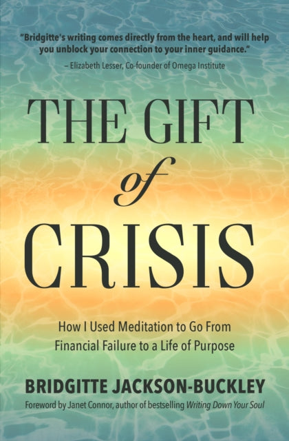 Book cover of: Gift of Crisis. By: Bridgitte Jackson Buckley