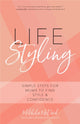 Book cover of: Life Styling. By: Mikhila Mcdaid