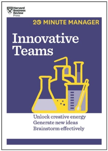 Book cover of: Innovative Teams (HBR 20-Minute Manager Series). By: Harvard Business Review