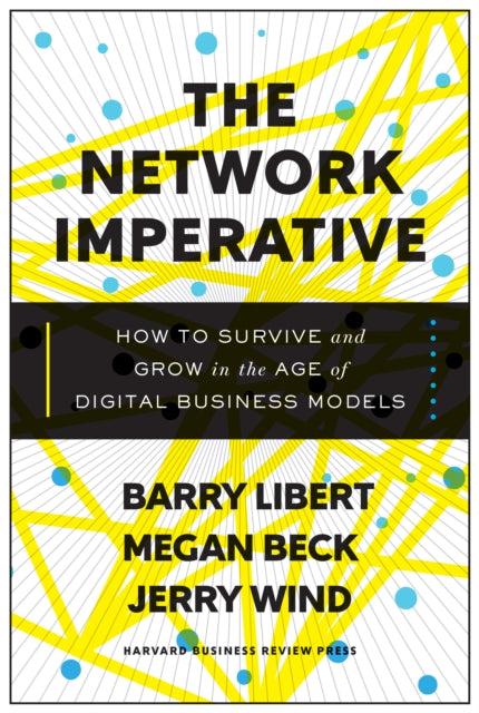 Book cover of: Network Imperative. By: Barry Libert