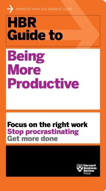 Book cover of: HBR Guide to Being More Productive (HBR Guide Series). By: Harvard Business Review