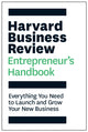 Book cover of: Harvard Business Review Entrepreneur's Handbook