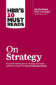 Book cover of: HBR's 10 Must Reads on Strategy (including featured article "What Is Strategy?" by Michael E. Porter). By: Harvard Business Review