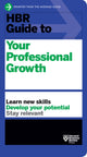Book cover of: HBR Guide to Your Professional Growth. By: Harvard Business Review