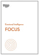 Book cover of: Focus (HBR Emotional Intelligence Series). By: Harvard Business Review
