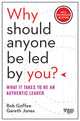 Book cover of: Why Should Anyone Be Led by You? With a New Preface by the Authors. By: Rob Goffee