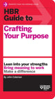 Book cover of: HBR Guide to Crafting Your Purpose. By: Coleman, John