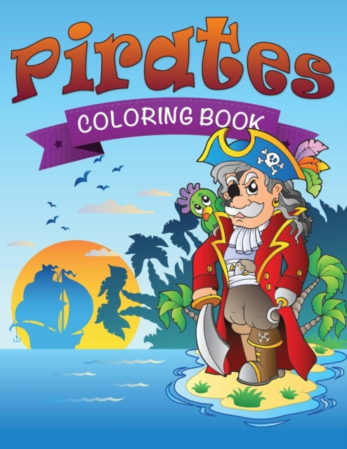 Book cover of: Pirates Coloring Book. By: Speedy Publishing LLC Staff