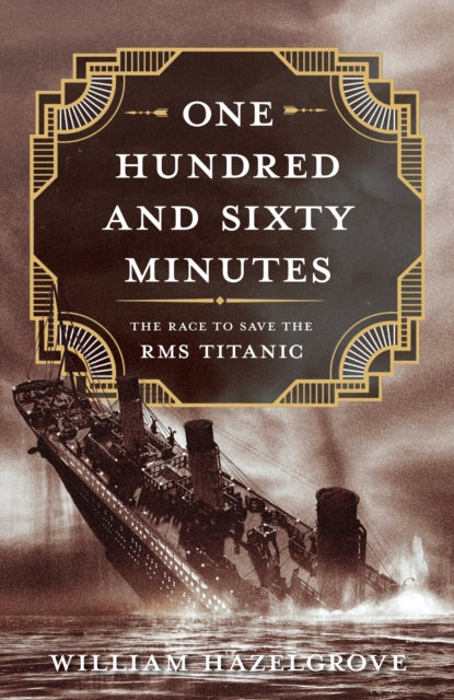 Book cover of: One Hundred and Sixty Minutes. By: William Hazelgrove