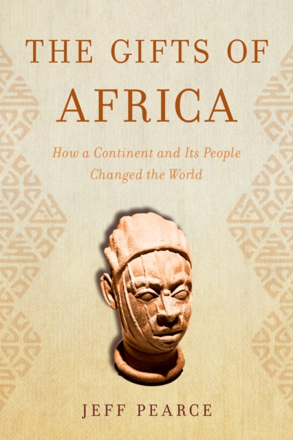 Book cover of: Gifts of Africa. By: Jeff Pearce