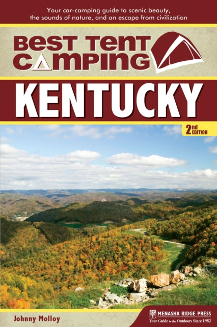 Book cover of: Best Tent Camping: Kentucky. By: Johnny Molloy