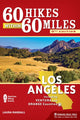 Book cover of: 60 Hikes Within 60 Miles: Los Angeles. By: Laura Randall