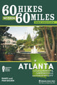 Book cover of: 60 Hikes Within 60 Miles: Atlanta. By: Pam Golden