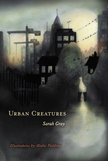 Book cover of: Urban Creatures. By: Sarah Gray