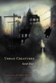 Book cover of: Urban Creatures. By: Sarah Gray