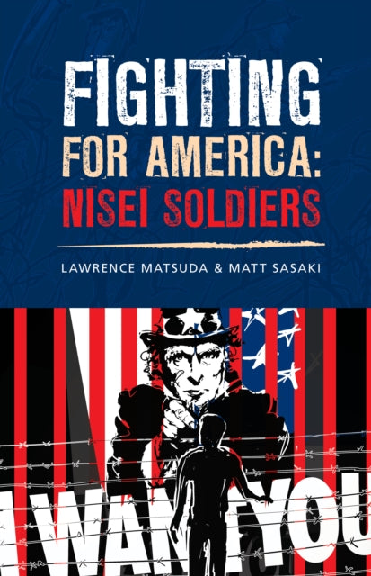 Book cover of: Fighting for America: Nisei Soldiers. By: Lawrence Matsuda