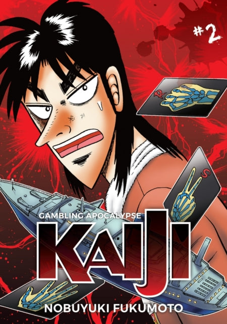 Book cover of: Gambling Apocalypse: KAIJI, Volume 2. By: Nobuyuki Fukumoto