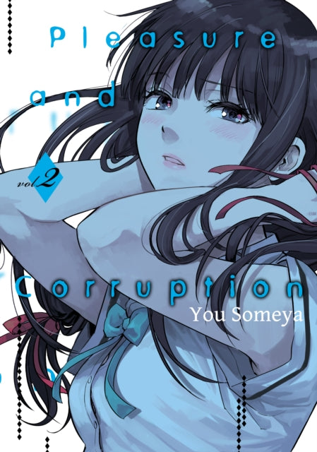 Book cover of: Pleasure & Corruption, Volume 2. By: You Someya