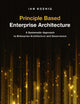 Book cover of: Principle Based Enterprise Architecture. By: Ian Koenig