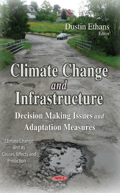 Book cover of: Climate Change & Infrastructure. By: Dustin Ethans